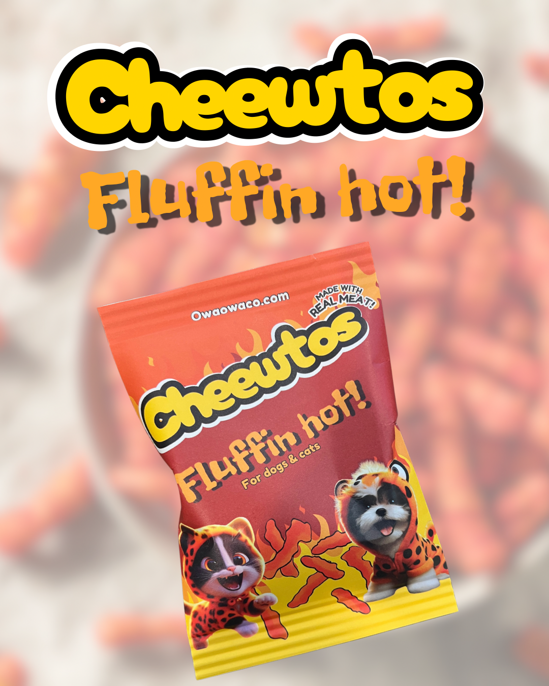 Hot Cheetos for dogs and cats